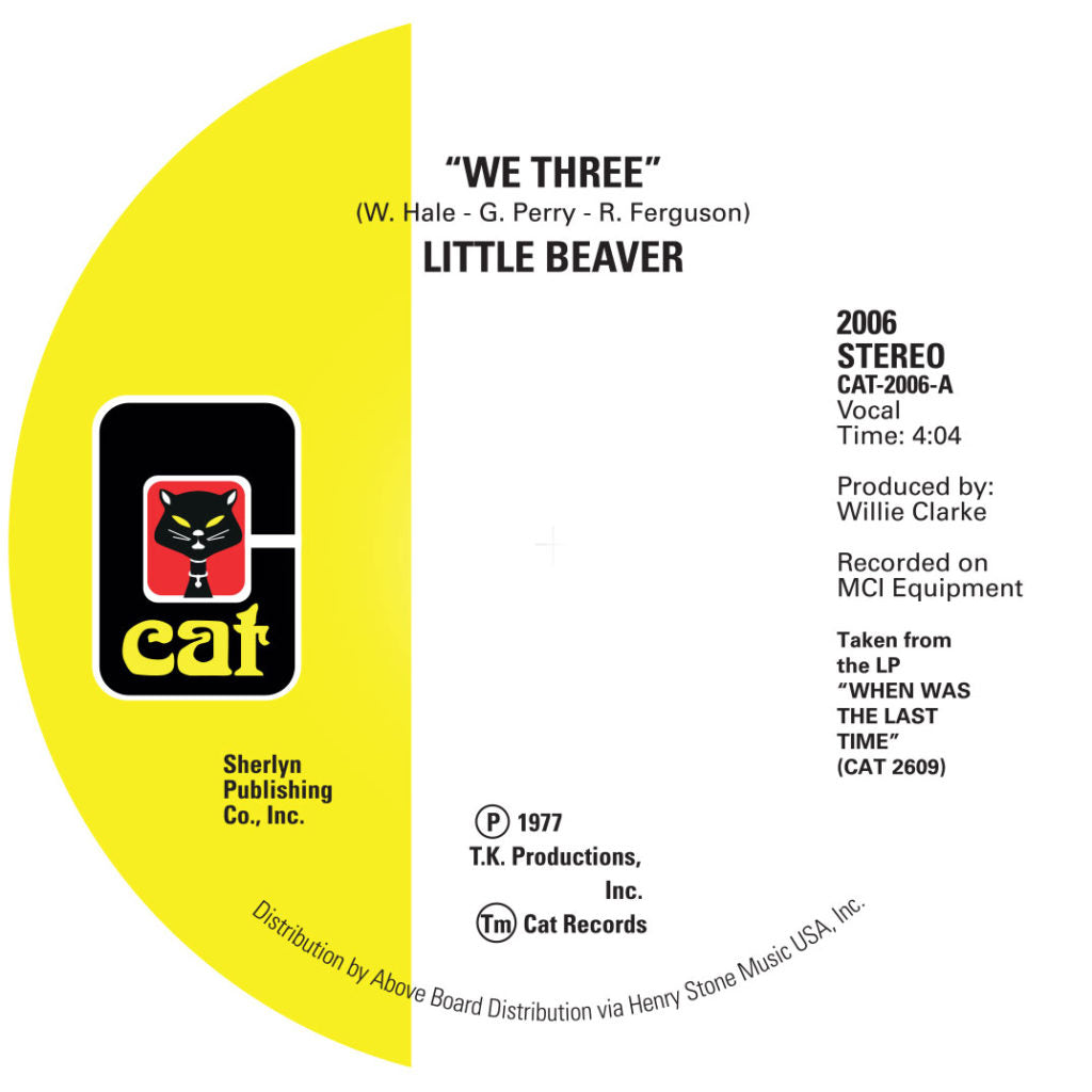 LITTLE BEAVER / WE THREE / LISTEN TO MY HEARTBEAT (7 inch)