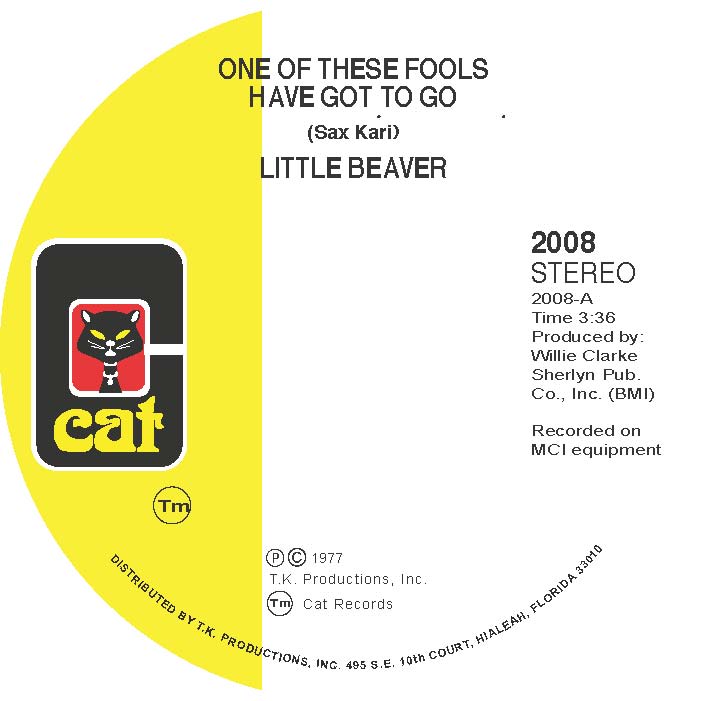 LITTLE BEAVER / ONE OF THESE FOOLS HAS GOT TO GO  /  CONCRETE JUNGLE (7 inch)