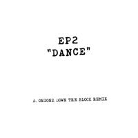 EP 2 / DANCE (ONIONZ &amp; KERRI CHANDLER REMIXES)