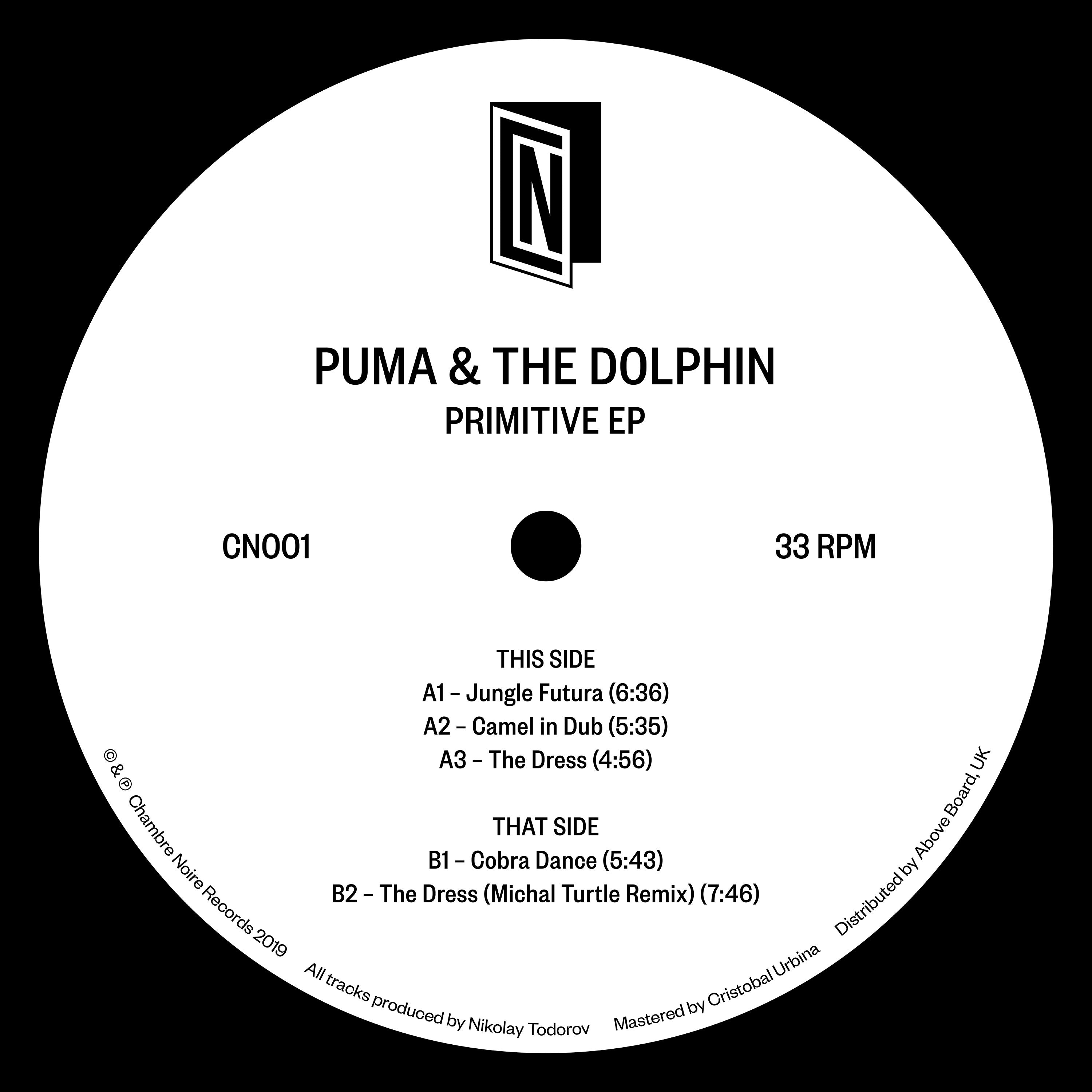 PUMA & THE DOLPHIN / PRIMITIVE EP (INC. MICHAL TURTLE REMIX)