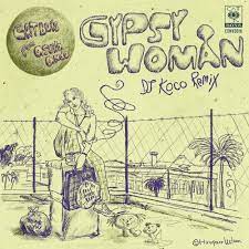 CAT BOYS / GYPSY WOMAN 2022 ORIGINAL MIX  /  DJ KOCO REMIX (7 inch)