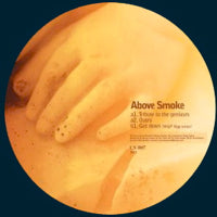 ABOVE SMOKE / TRIBUTE TO THE GENIUSES EP (10 inch)