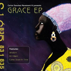 THE CARLOS SANCHEZ MOVEMENT / GRACE EP