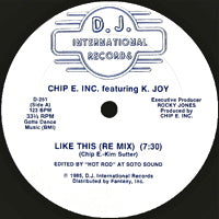 Chip E. Inc. Featuring K. Joy - Like This