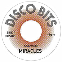 KAZAHAYA / MIRACLES (7 inch)