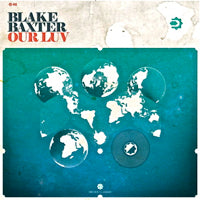 BLAKE BAXTER / OUR LUV