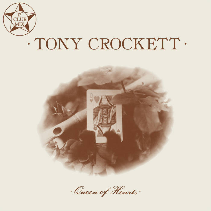 TONY CROCKETT / QUEEN OF HEARTS