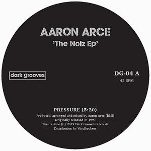 AARON ARCE / THE NOIZE EP