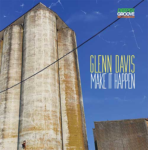 GLENN DAVIS / MAKE IT HAPPEN