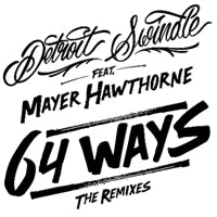 DAM SWINDLE (DETROIT SWINDLE) / 64 WAYS THE REMIXES (KERRI CHANDLER, KRAAK & SMAAK REMIX)