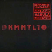 GIGI MASIN / VAKULA / ROMAN FLUGEL / DEKMANTEL 10 YEARS 01