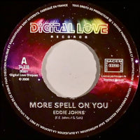 EDDIE JOHNS / MORE SPELL ON YOU(7inch)