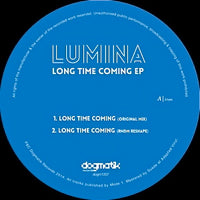 LUMINA / LONG TIME COMING EP