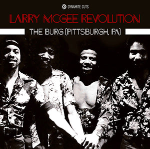 LARRY MCGEE REVOLUTION / THE BURG (PITTSBURGH, PA) (7 inch)