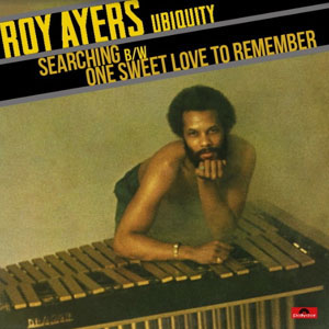 ROY AYERS UBIQUITY / SERCHING (7 inch)