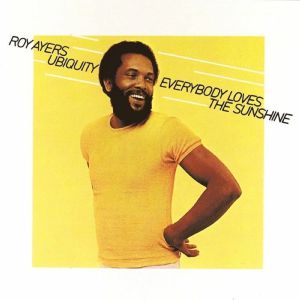 Roy Ayers Ubiquity – Everybody Loves The Sunshine / Lonesome Cowboy