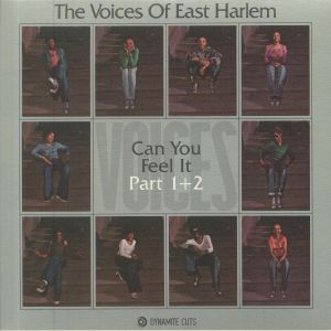 THE VOICES OF EAST HARLEM / CAN YOU FEEL IT PART 1 &amp; 2 (7 inch)