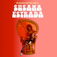 SUSANA ESTRADA / THE SEXADELIC DISCO FUNK SOUND OF SUSANA ESTRADA (LP)