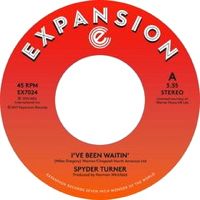 SPYDER TURNER / I'VE BEEN WAITIN' (7 inch)