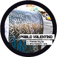 PABLO VALENTINO / FRIENDS SAY SO EP