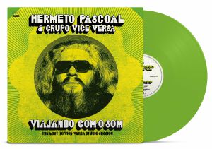 HERMETO PASCOAL / VIAJANDO COM O SOM: THE LOST '76 VICE VERSA STUDIO SESSION (LP)