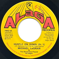 MICHAEL LEGRAIR / HUSTLE ON DOWN (7 inch)