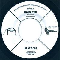 BLACK CAT / LOVIN' YOU (7 inch)