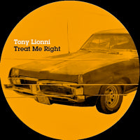 TONY LIONNI / TREAT ME RIGHT