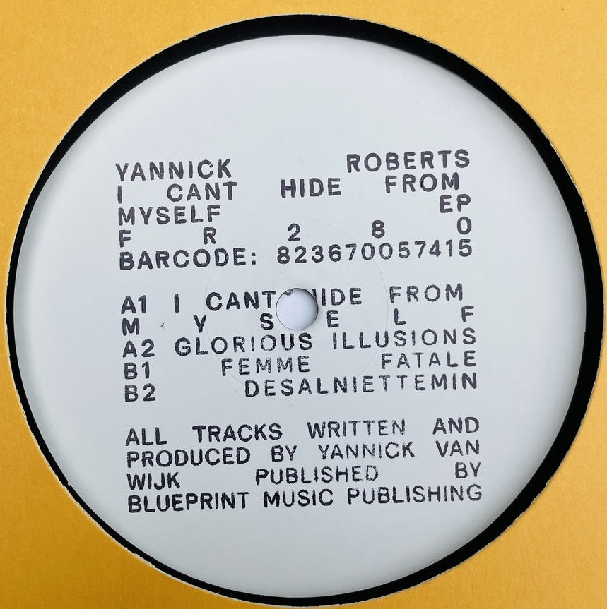 YANNICK ROBERTS / I CAN'T HIDE FROM MYSELF EP