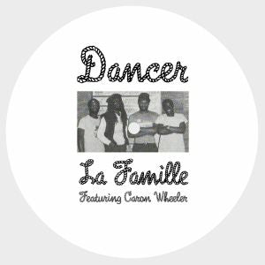 LA FAMILLE FEAT CARON WHEELER / DANCER