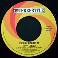 RAY LUGO & THE BOOGALOO DESTROYERS / SWINGY BOOGALOO(7inch)