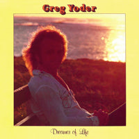 GREG YODER / DREAMER OF LIFE (LP)