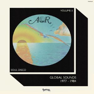 VA (CHARLES MAURICE) / AOR GLOBAL SOUNDS VOL 5: 1977-1984 (LP)