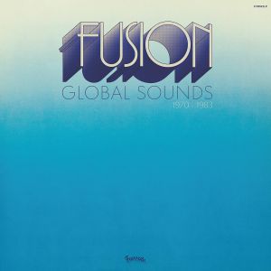 VA / FUSION GLOBAL SOUNDS (1970-1983) (LP)