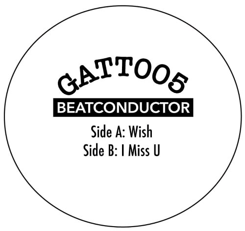 BEATCONDUCTOR (THE CONDUCTOR) / GATT 005  (7 inch)