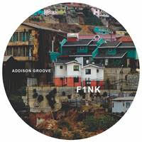 ADDISON GROOVE / F1NK