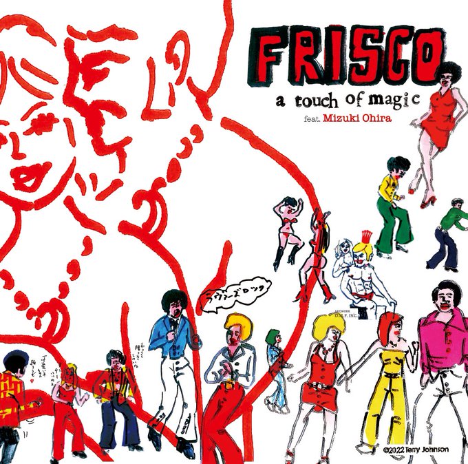 FRISCO / A TOUCH OF MAGIC feat.MIZUKI OHIRA (7 inch)