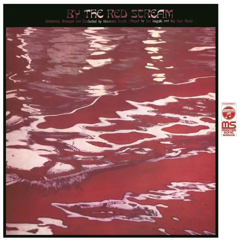 鈴木宏昌+稲垣次郎とビッグ・ソウル・メディア / BY THE RED STREAM (LP)