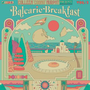 VA / COLLEEN COSMO MURPHY presents BALEARIC BREAKFAST VOLUME 1(2LP)