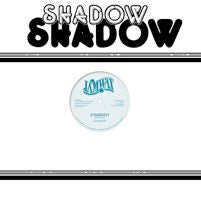 SHADOW / D’HARDEST