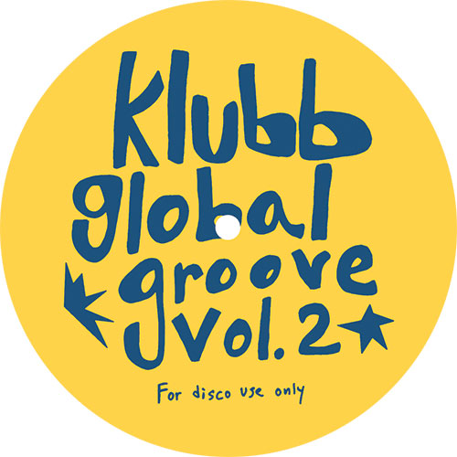 KLUBB GLOBAL GROOVE / VOL. 2