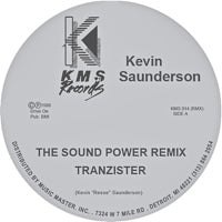 KEVIN SAUNDERSON / THE SOUND (POWER REMIX)  /  THE GROOVE THAT WONT STOP