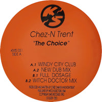 CHEZ N TRENT(CHEZ DAMIER & RON TRENT) / THE CHOICE