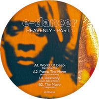 E-DANCER (KEVIN SAUNDERSON) / HEAVENLY PART1 (CARL CRAIG  /  KENNY LARKIN  /  JUAN ATKINS REMIXES)