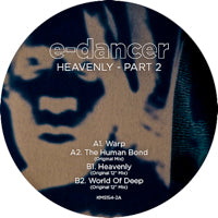 E-DANCER (KEVIN SAUNDERSON) / HEAVENLY PART 2