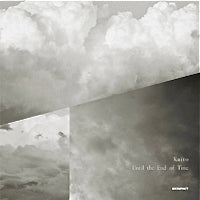 KAITO / UNTIL THE END OF TIME (2LP+CD)