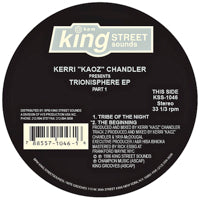 KERRI CHANDLER / TRIONISPHERE EP PART 1