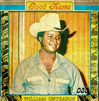 WILLIAM ONYEABOR / GOOD NAME