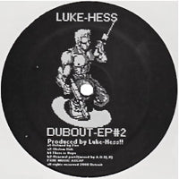 LUKE-HESS / DUBOUT-EP#2