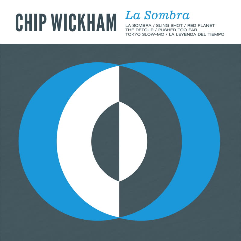 CHIP WICKHAM / LA SOMBRA (LP)